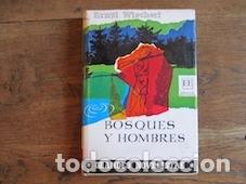 Libros: BOSQUES Y HOMBRES - ERNST WIECHERT - Foto 1