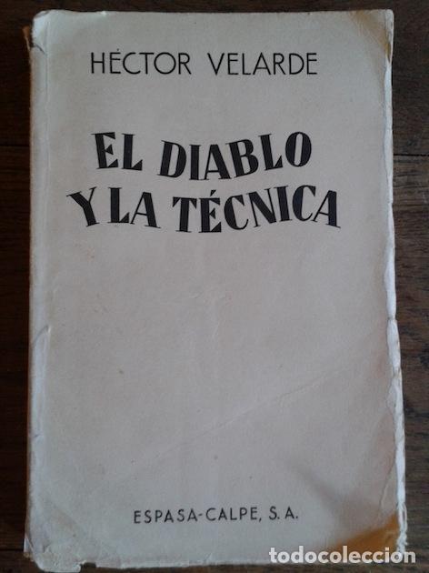 Libros: EL DIABLO Y LA T&Eacute;CNICA - H&Eacute;CTOR VELARDE - Foto 1