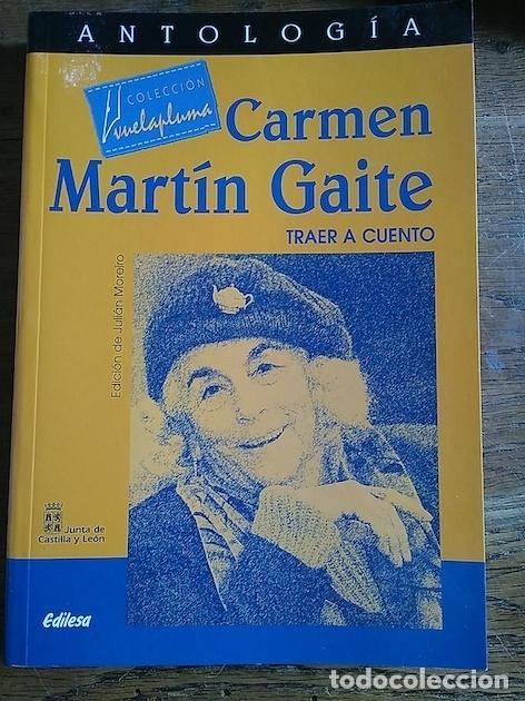 Libros: Traer a cuento. Antolog&iacute;a - Carmen Mart&iacute;n Gaite - Foto 1