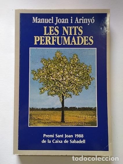 Libros: LES NITS PERFUMADES - MANUEL JOAN I ARINY&Oacute; - Foto 1