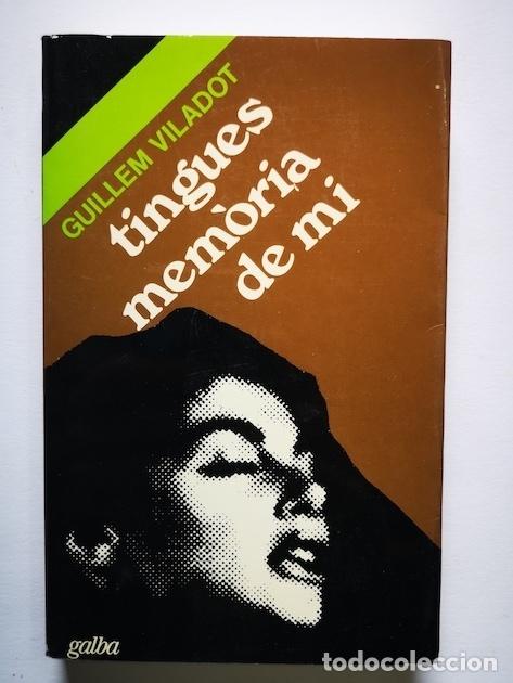 Libros: Tingues mem&ograve;ria de mi - Guillem Viladot - Foto 1