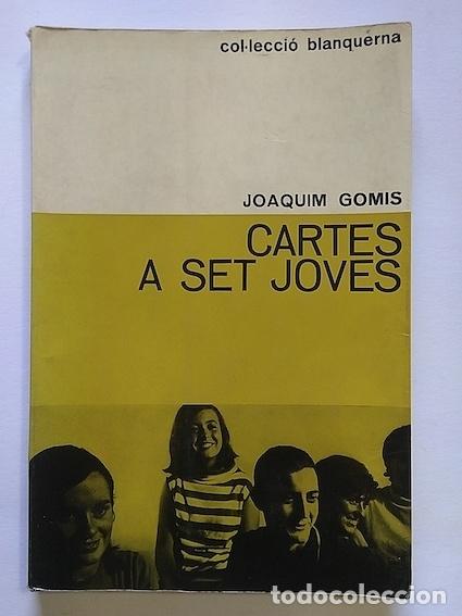 Libros: CARTES A SET JOVES - JOAQUIM GOMIS - Foto 1