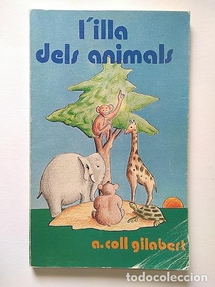 Libros: LILLA DELS ANIMALS - A. COLL GILABERT - Foto 1