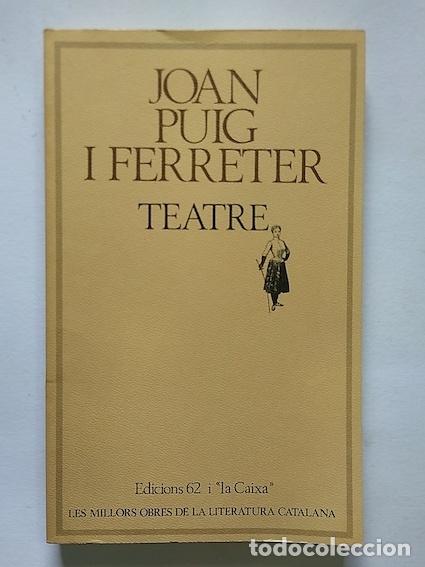 Libros: TEATRE - JOAN PUIG I FERRETER - Foto 1