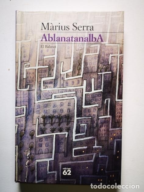 Libros: AblanatanalbA - M&Agrave;RIUS SERRA - Foto 1