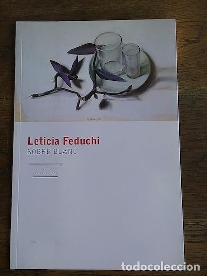 Libros: LETICIA FEDUCHI. SOBRE BLANC - - Foto 1