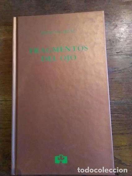 Libros: FRAGMENTOS DEL OJO - ERNESTO ORTIZ - Foto 1