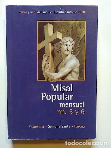 Libros: MISAL POPULAR MENSUAL nn. 5 y 6. Marzo y abril del a&ntilde;o de Esp&iacute;ritu Santo 1998. Ciclo &rdquo;C&rdquo; A&ntilde;o &rdquo;Par&rdquo; -