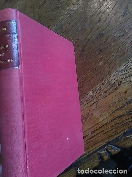 Libros: EL AMOR DE LOS AMORES - RICARDO LE&Oacute;N - Foto 1