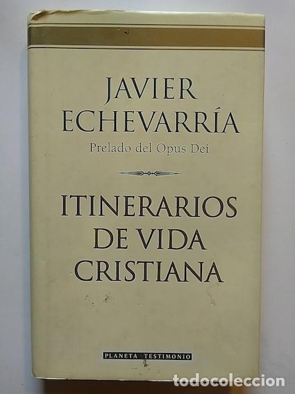Libros: ITINERARIOS DE VIDA CRISTIANA - JAVIER ECHEVARR&Iacute;A - Foto 1