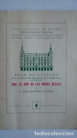 Libros: 1906, EL A&Ntilde;O DE LAS BODAS REALES - JOSE MONTERO ALONSO - Foto 1