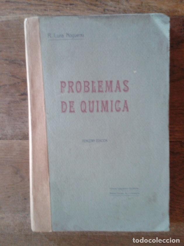 Libros: PROBLEMAS DE QU&Iacute;MICA - LUNA NOGUERAS, R.- - Foto 1