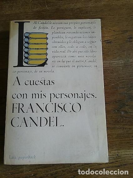 Libros: A CUESTAS CON MIS PERSONAJES - CANDEL, Francisco.- - Foto 1