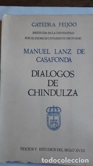 Libri di seconda mano: DI&Aacute;LOGOS DE CHINDULZA - LANZ DE CASAFONDA, Manuel.-