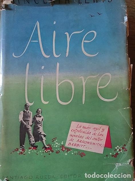 Libros: AIRE LIBRE - Sinclair Lewis - Foto 1