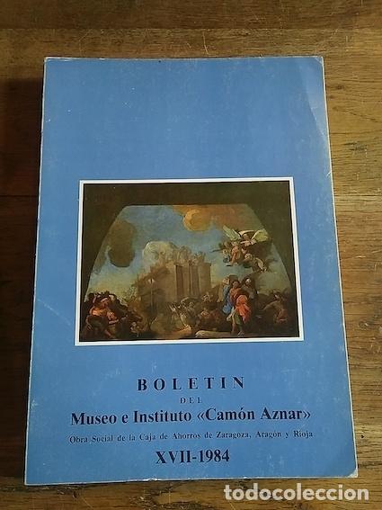 Libros: BOLET&Iacute;N DEL MUSEO E INSTITUTO &rdquo;CAM&Oacute;N AZNAR&rdquo;. XVII-1984 - - Foto 1