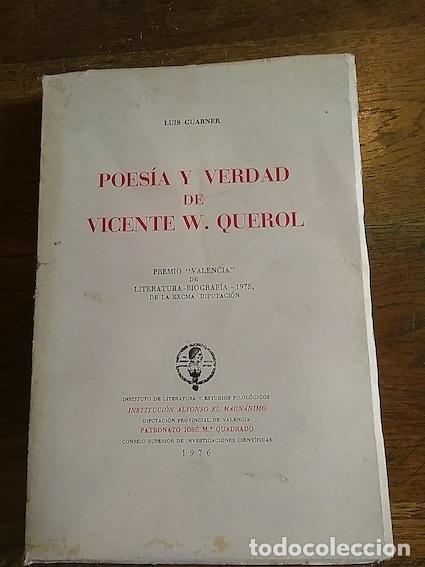 Libros: POES&Iacute;A Y VERDAD DE VICENTE W. QUEROL - LUIS GUARNER - Foto 1