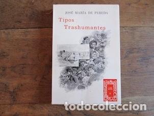 Libros: Tipos trashumantes - JOS&Eacute; MAR&Iacute;A DE PEREDA - Foto 1