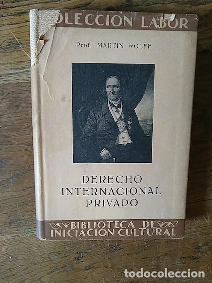 Libros: DERECHO INTERNACIONAL PRIVADO - MARTIN WOLFF - Foto 1