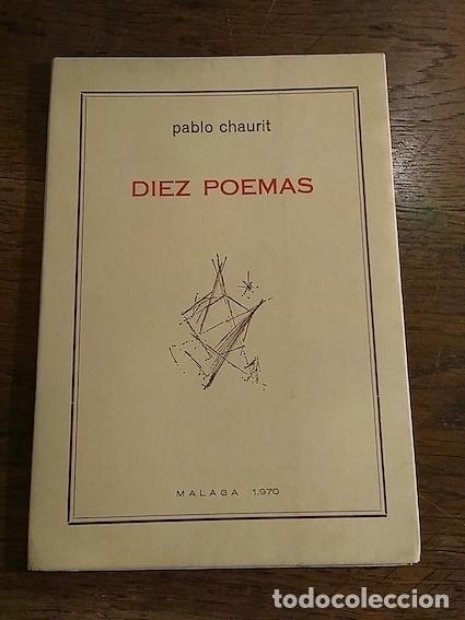 Libros: .- DIEZ POEMAS - CHAURIT, Pablo.- - Foto 1