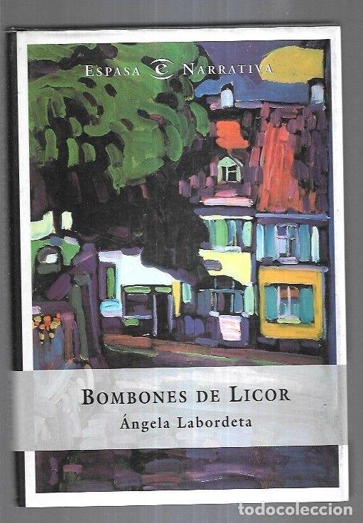 Libros: BOMBONES DE LICOR - LABORDETA, ANGELA - Foto 1