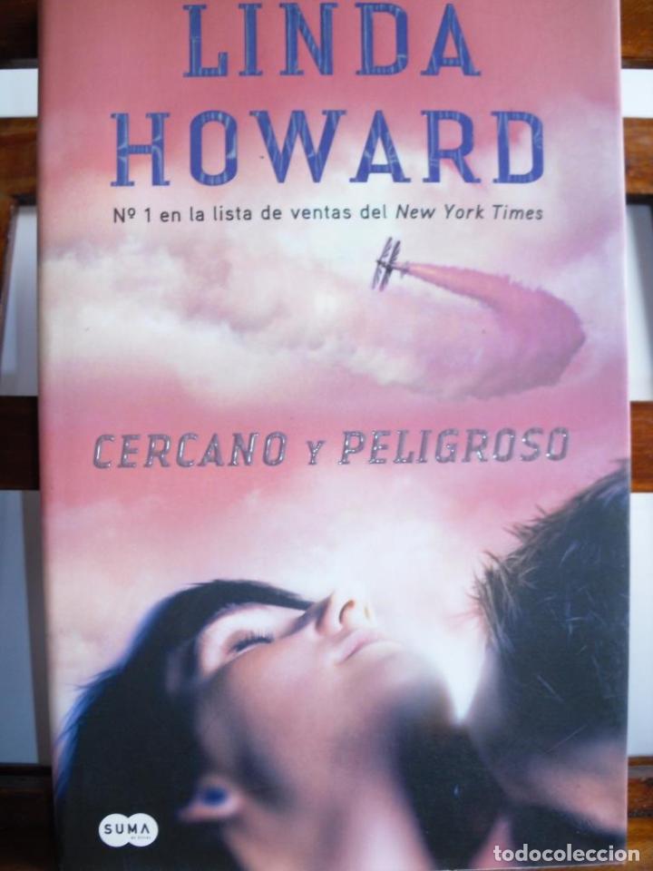 Libros: CERCANO Y PELIGROSO - LINDA HOWARD - Foto 1