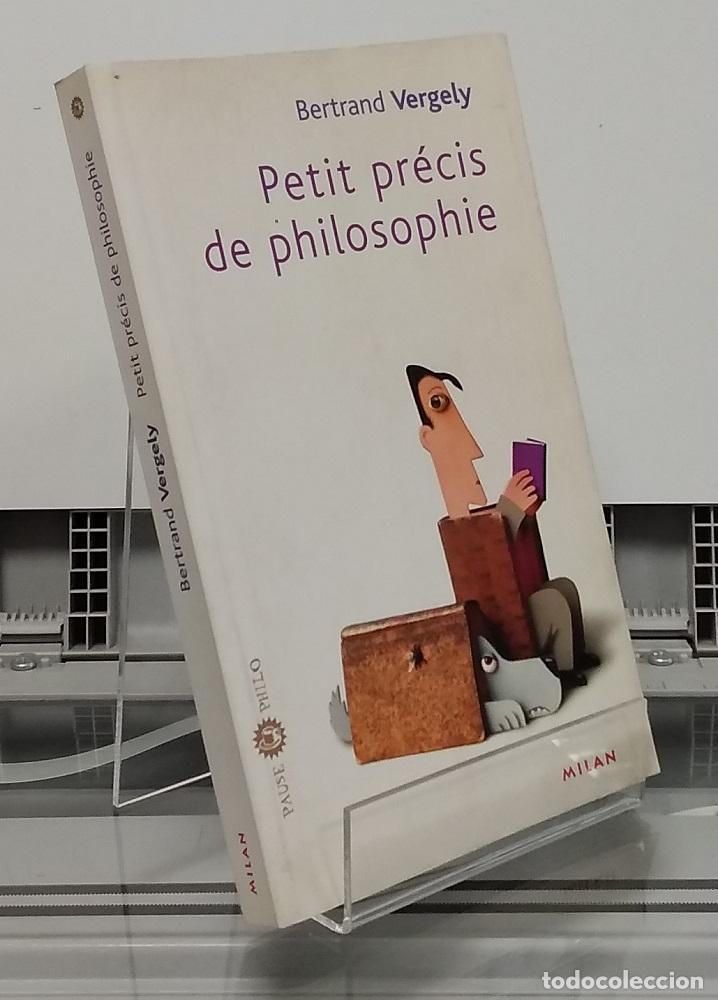 Libros: Petit pr&eacute;cis de philosophie - Bertrand Vergely - Foto 1