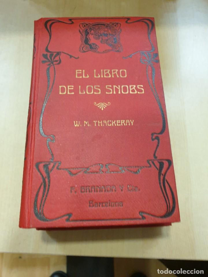 Libros: el libro de los snobs W,M,Thacheray - Foto 1