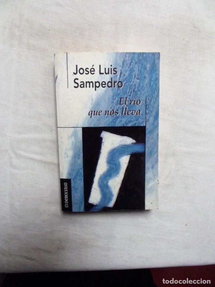 Libros: EL RIO QUE NOS LLEVA DE JOSE LUIS SAMPEDRO - Foto 1