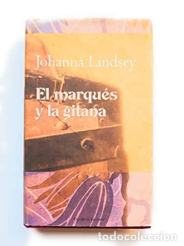 Libros: EL MARQU&Eacute;S Y LA GITANA - Lindsey,Johanna - Foto 1
