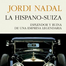 Libros: HISPANO-SUIZA,LA - NADAL,JORDI. Lote 305718083