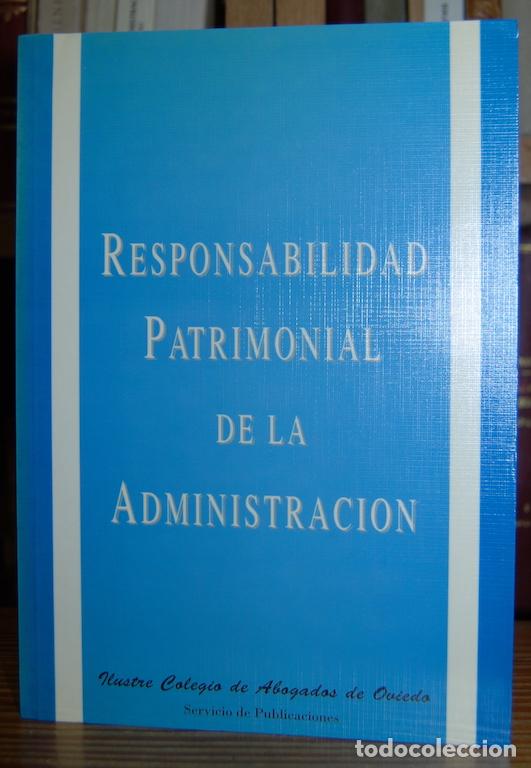 Libros: RESPONSABILIDAD PATRIMONIAL DE LA ADMINISTRACION - Foto 1