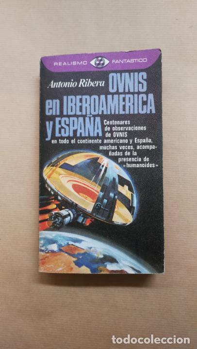 Libros: Ovnis en Iberoam&eacute;rica y Espa&ntilde;a. - RIBERA ANTONIO. - Foto 1