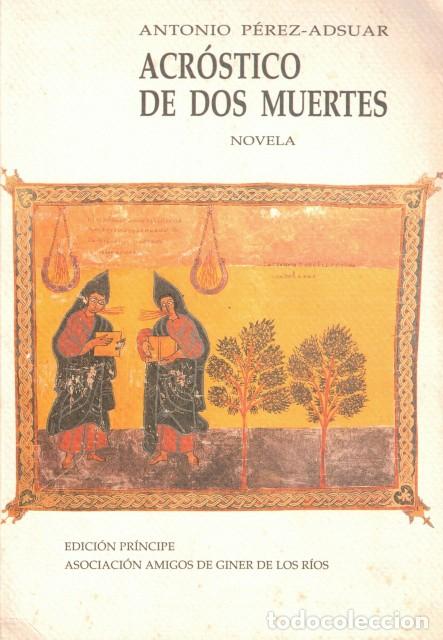 Libros: Acr&oacute;stico de dos muertes - P&eacute;rez-Adsuar, Antonio - Foto 1