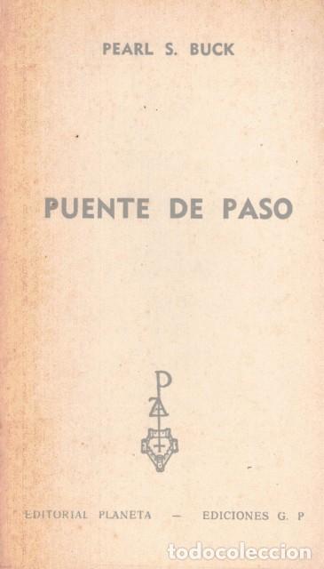 Libros: Puente de paso - Buck, Pearl S. - Foto 1