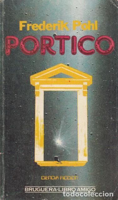 Libros: PORTICO - POHL, FREDERIK - Foto 1