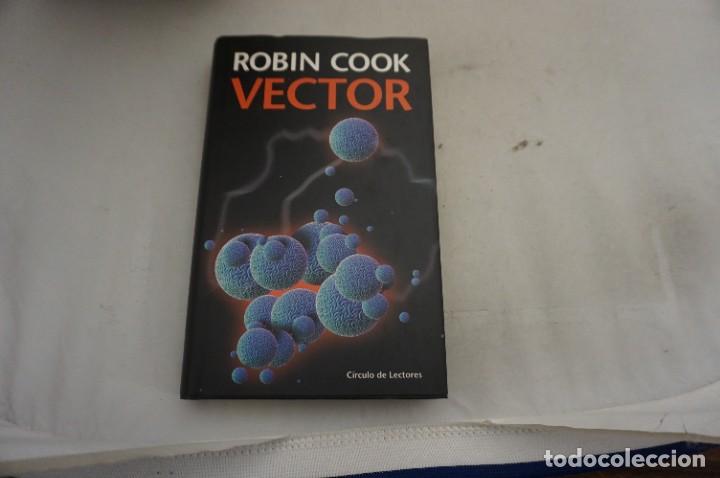 Libros: AR8CD/ VECTOR - ROBIN COOK / TAPA DURA CIRCULO DE LECTORES - Foto 1