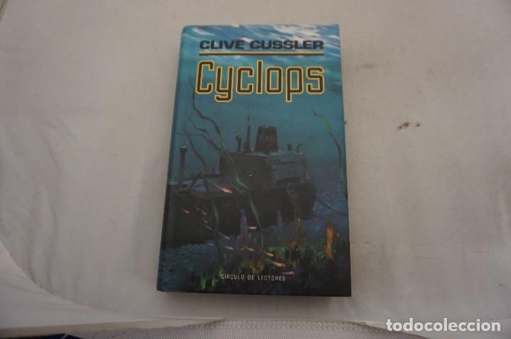 Libros: AR8CD/ CYCLOPS - CLIVE CUSSLER / TAPA DURA CIRCULO DE LECTORES - Foto 1