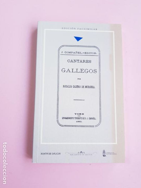 Libros: LIBRO-CANTARES GALLEGOS POR ROSAL&Iacute;A DE CASTRO DE MURGU&Iacute;A-ED.FACS&Iacute;MILAR-2013-VIGO