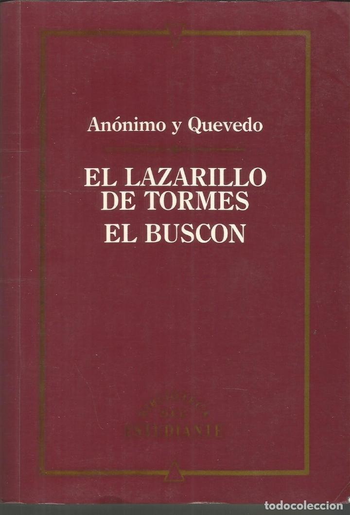Libros: La vida de Lazarillo de Tormes/ El Busc&oacute;n - An&oacute;nimo y Quevedo - Foto 1