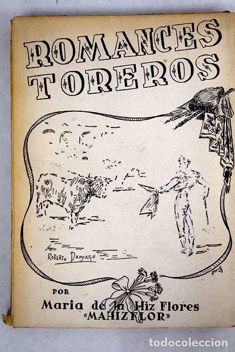 Libros: Romances toreros.- Hiz Flores, Mar&iacute;a de la - Foto 1