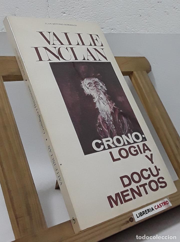 Libros: Valle Incl&aacute;n. Cronolog&iacute;a y Documentos - Juan Antonio Hormig&oacute;n - Foto 1