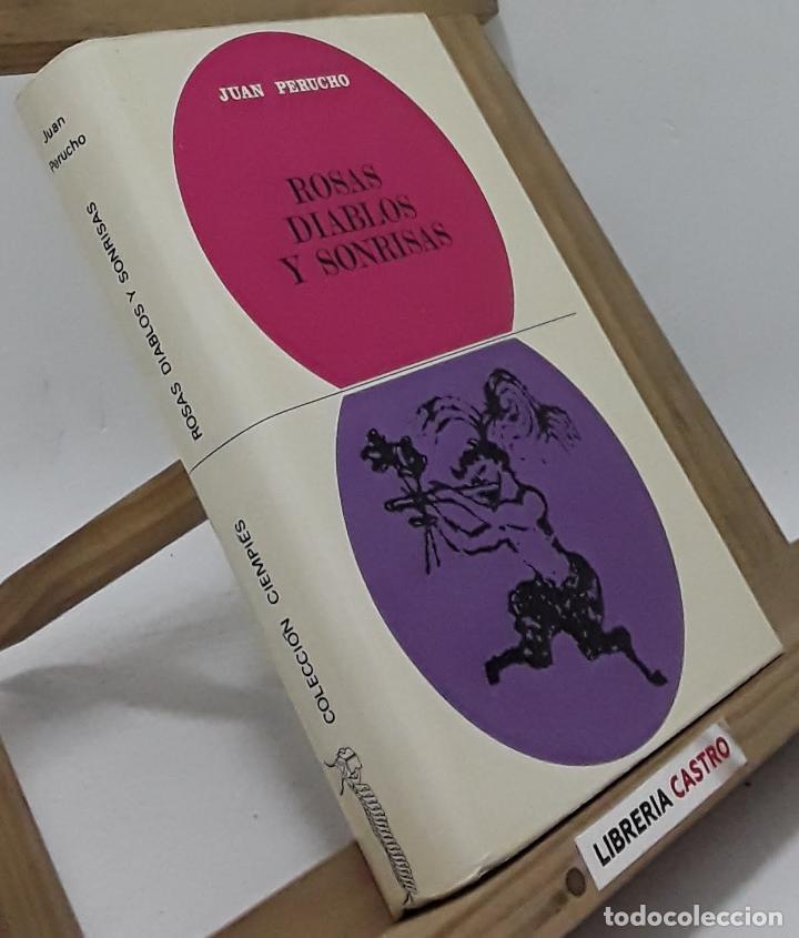 Libros: Rosas diablos y sonrisas - Joan Perucho - Foto 1