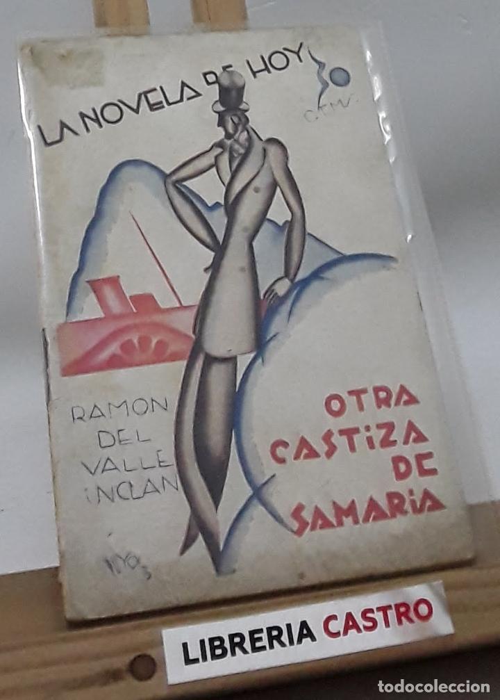 Libros: Otra Castiza de Samaria - Ram&oacute;n del Valle Incl&aacute;n - Foto 1