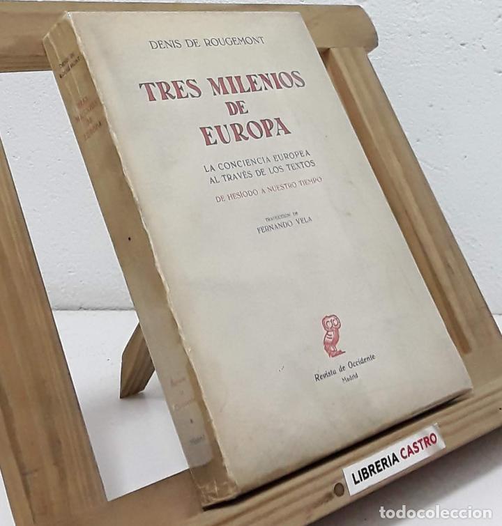 Libros: Tres Milenios de Europa - Denis de Rougemont - Foto 1
