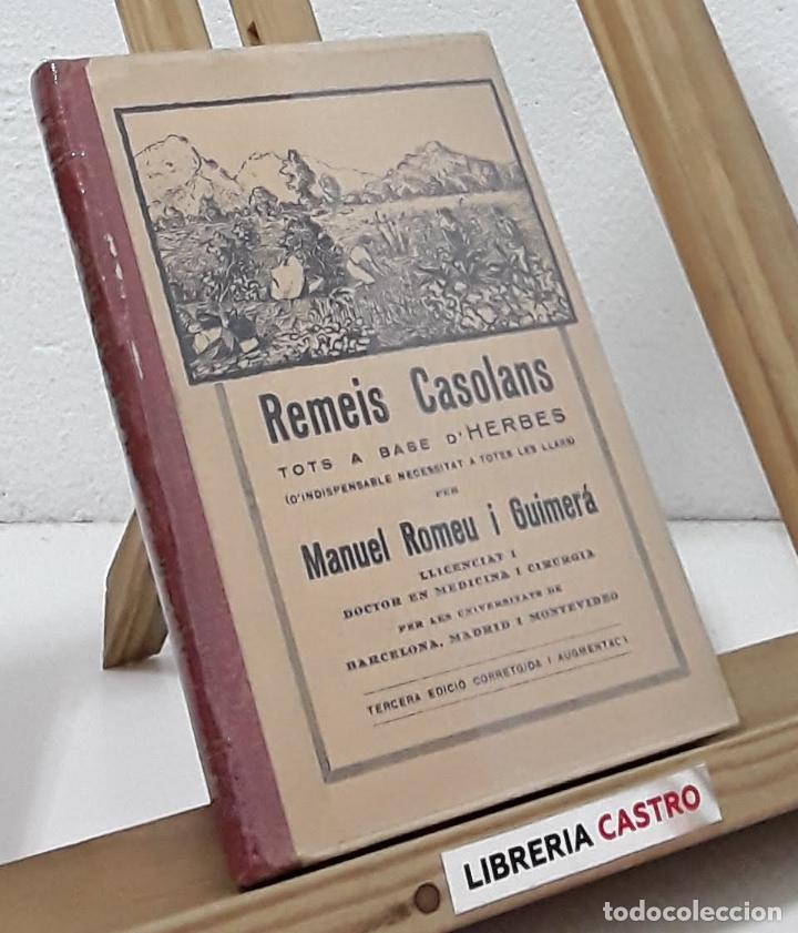 Libros: Remeis Casolans, tots a base d&acute;herbes - Manuel Romeu i Guimer&aacute; - Foto 1