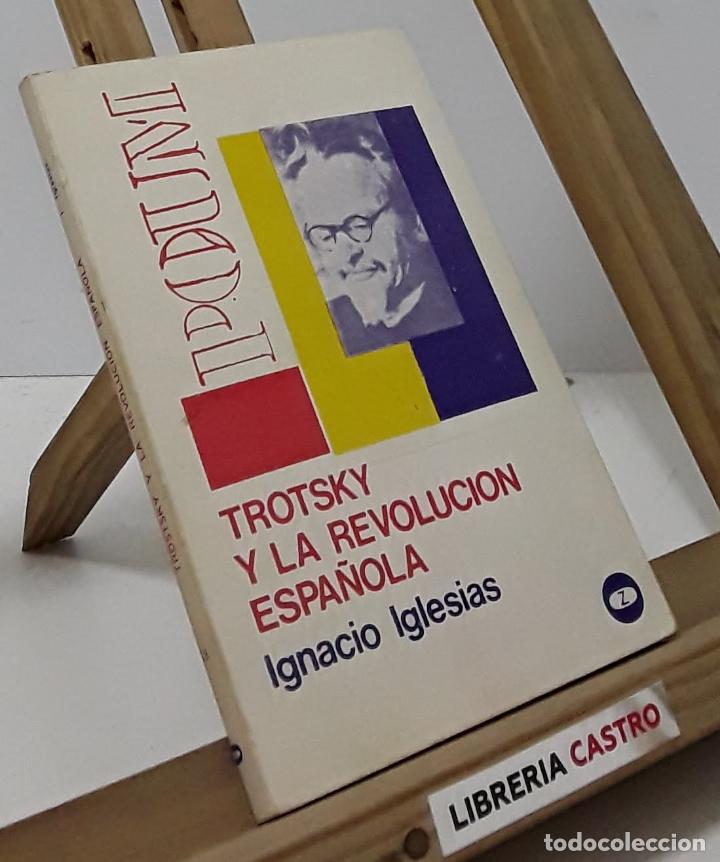 Libros: Trotsky y la revoluci&oacute;n espa&ntilde;ola - Ignacio Iglesias - Foto 1