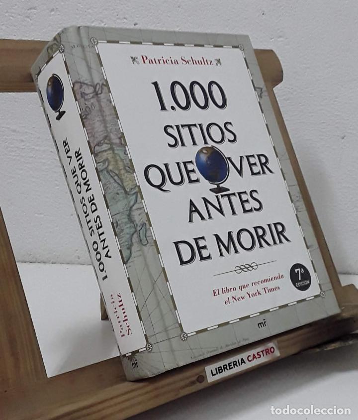 Libros: 1.000 sitios que ver antes de morir - Patricia Schultz - Foto 1