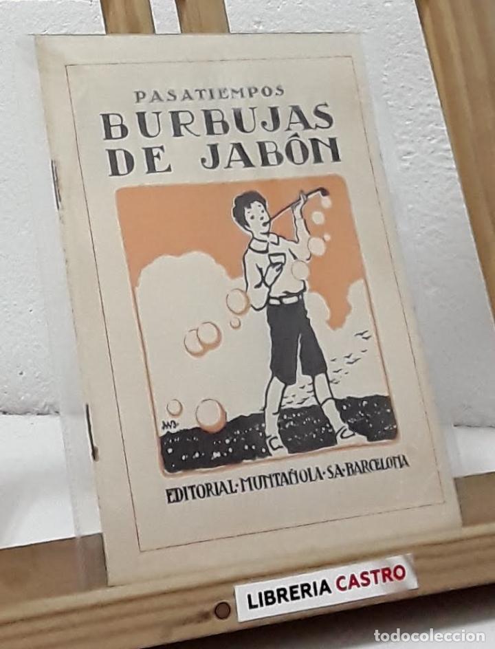 Libros: Pasatiempos. Burbujas de jab&oacute;n - An&oacute;nimo. - Foto 1
