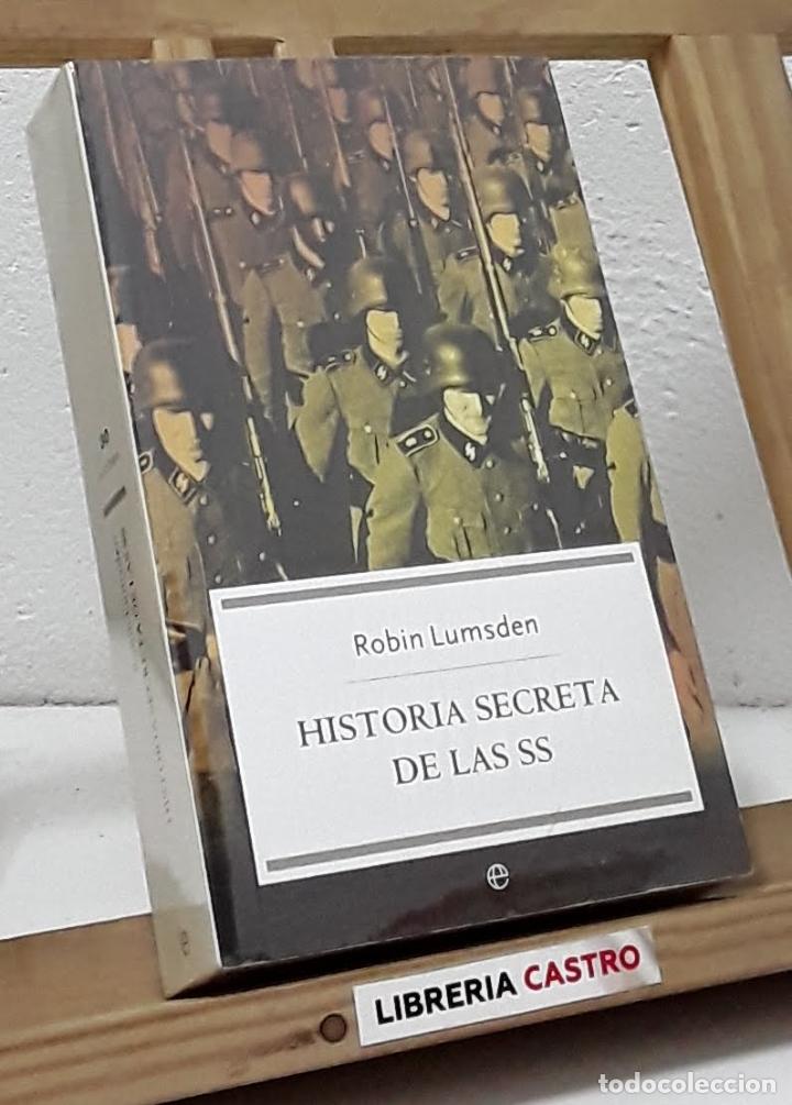 Libros: Historia secreta de las SS - Robin Lumsden - Foto 1